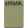 Stilistik. by Christian Friedrich Falkmann