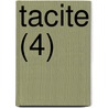 Tacite (4) by Publius Cornelius Tacitus