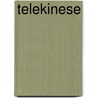 Telekinese by Jesse Russell