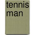 Tennis Man