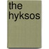 The Hyksos