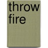 Throw Fire door John Fuellenbach