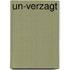 Un-verzagt