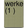 Werke (1 ) by Georg Wilhelm Friedrich Hegel