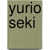 Yurio Seki door Yurio Seki