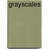 grayscales