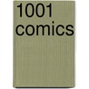 1001 Comics door Paul Gravett