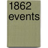 1862 Events by Books Llc