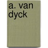 A. Van Dyck by Knackfuss Hermann