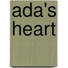 Ada's Heart door Sandra Wilkins