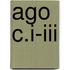 Ago C.i-iii