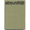 Absurdität door Jesse Russell
