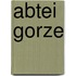 Abtei Gorze