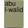 Abu l-Walid door Jesse Russell