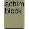 Achim Block door Jesse Russell
