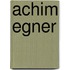 Achim Egner