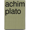 Achim Plato by Jesse Russell