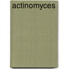 Actinomyces door Jesse Russell