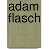 Adam Flasch by Jesse Russell