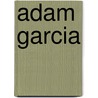 Adam Garcia by Jesse Russell