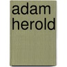 Adam Herold by Jesse Russell
