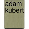Adam Kubert door Jesse Russell