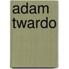 Adam Twardo door Jesse Russell