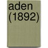 Aden (1892)