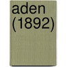 Aden (1892) door Jesse Russell