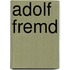 Adolf Fremd