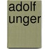 Adolf Unger