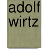 Adolf Wirtz door Jesse Russell