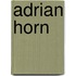 Adrian Horn