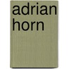 Adrian Horn by Jesse Russell