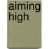 Aiming High