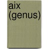 Aix (Genus) door Jesse Russell