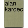 Alan Kardec by Jesse Russell