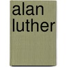 Alan Luther by Jesse Russell