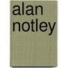 Alan Notley door Jesse Russell
