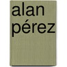 Alan Pérez door Jesse Russell