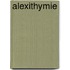 Alexithymie