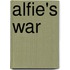 Alfie's War