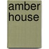 Amber House