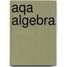 Aqa Algebra door John Guilfoyle