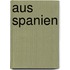 Aus Spanien