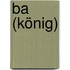 Ba (König)