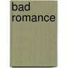 Bad Romance by Ronald Cohn