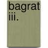 Bagrat Iii. by Jesse Russell