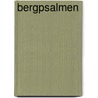 Bergpsalmen door Viktor Von Scheffel Joseph