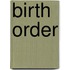 Birth Order